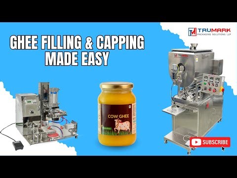 Semi Automatic Ghee Filling Machine with Lug Capping | TRUMARK | Hygienic Filling for Dairy & food