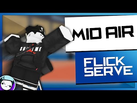 How to do the "Mid Air Flick" spike serve tutorial! | ROBLOX Volleyball