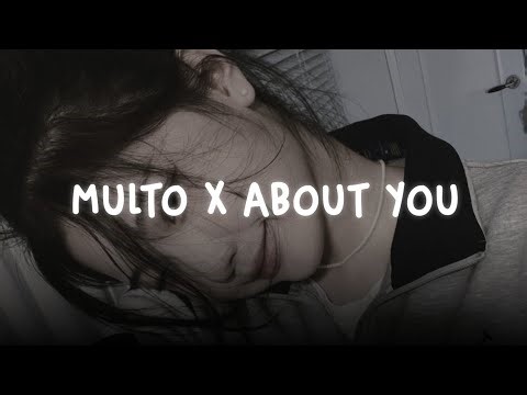 multo X about you — cup of joe, the 1975 (slowed + reverb)