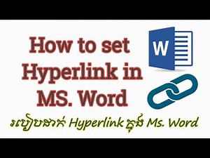 How to set hyperlink in Microsoft word , របៀបដាក់ លិង hyperlink នៅក្នុង Microsoft word.