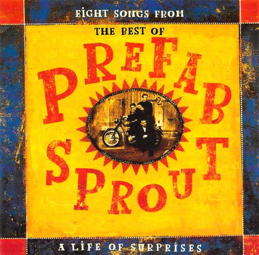 Prefab Sprout - Eight Songs From The Best Of Prefab Sprout: A Life Of Surprises