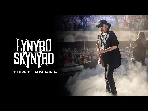 Lynyrd Skynyrd “That Smell” (Official Live Video)