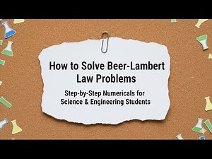 Beer-Lambert Law Numerical Problems | Step-by-Step Example | Analytical Chemistry