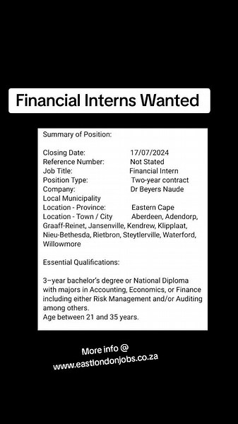 Financial Interns Wanted at Dr Beyers Naudé Municipality. More info@ www.eastlondonjobs.co.za