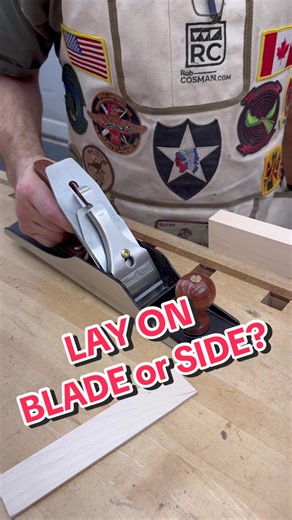Setting Down Your Plane: Blade Up or Side Down?