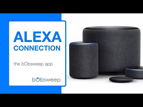 Control Your Bot With Alexa | the bObsweep app