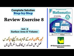 Review Exercise 8 Class 6 Maths KPK | Unit 8 - Surface Area and Volume | KPK New Book