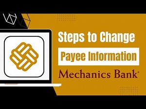 Mechanics Bank - How to Edit Payee !