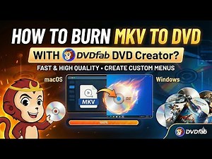 How to Burn MKV to DVD with DVDFab DVD Creator?