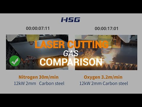 HSG Laser Comparison | Nitrogen Vs Oxygen Cutting