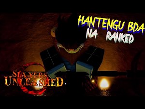 TESTANDO A NOVA DEMON ART DO HANTENGU NA RANKED NO SLAYERS UNLEASHED!! *𝐭𝐢𝐥𝐭𝐞𝐢 𝐤𝐤𝐤𝐤*