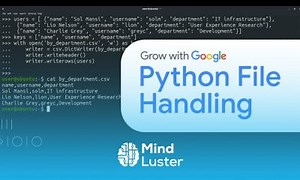 Mind Luster - Learn Python File Handling | Google IT Automation with Python Certificate