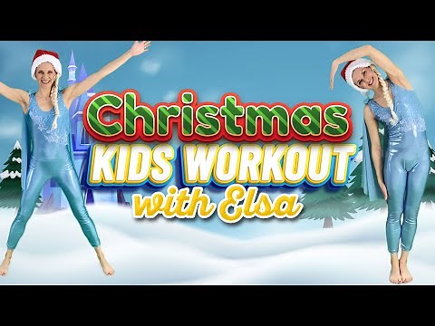 Kids Christmas Workout With Elsa (Frozen) | Exercise For Kids