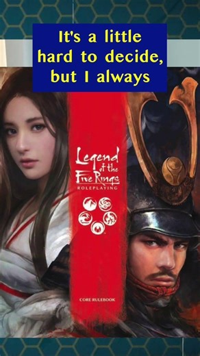 Sigfried Trent's Favorite Legend of the Five Rings Clan