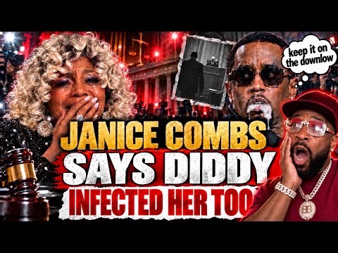 Janice Combs Claims P Diddy INFECTED Her Too. SHOCKING HIV Allegation.