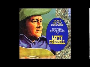 Lefty Frizzell : She found the key