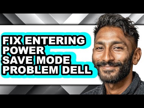 How to Fix Entering Power Save Mode Problem Dell (only Way)