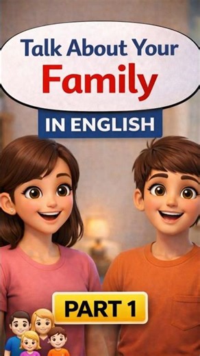 Talk About Your Family in English | Part 1 | Daily English Conversation