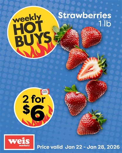 Get sweet, sweet strawberries at a hot, hot price this week at Weis! 🍓🔥 View Hot Buys - https://www.weismarkets.com/flyers/ | Weis Markets