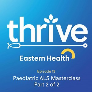Episode 13: Paediatric ALS Masterclass (Part 2 of 2)