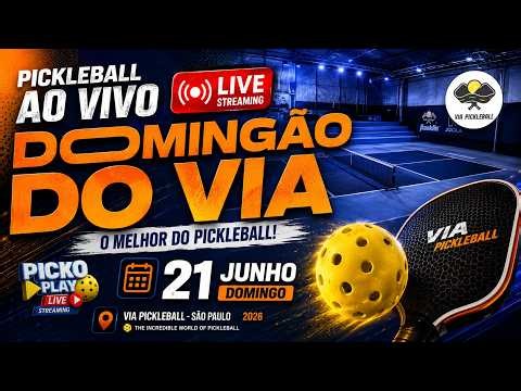 🔴 AO VIVO | Domingão do Via - Pickleball 2026 - Transmissão Oficial | PickoPlay