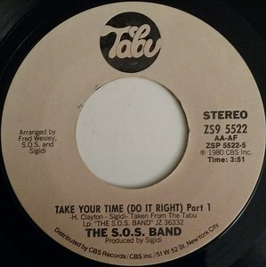 The S.O.S. Band - Take Your Time (Do It Right)