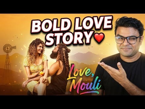 Love Mouli Hindi Dubbed Review | Itni Bold Film? Shock Ho Jaoge!