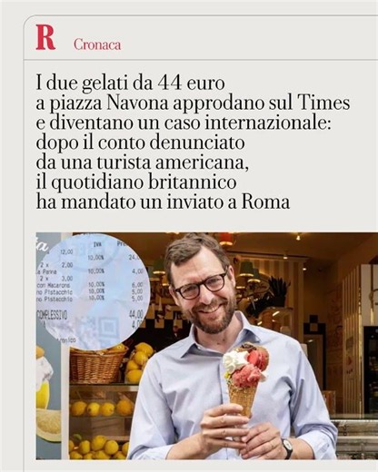 Il gelato da 44 euro a piazza Navona diventa un caso INTERNAZIONALE: il Times manda l’inviato