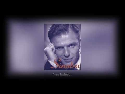 FRANK SINATRA - Yes Indeed! - 432 Hz - HD Audio