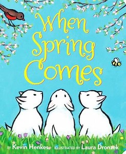 When Spring Comes Board Book