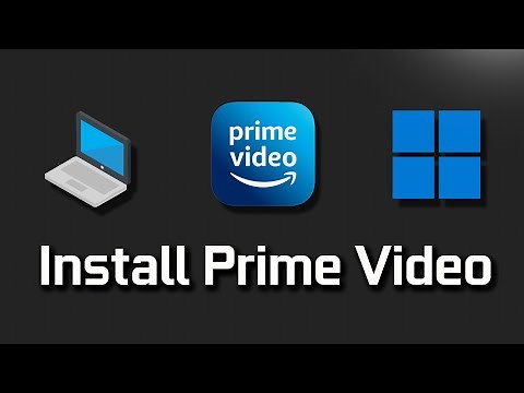 Install Amazon Prime Video App on Windows 11/10 [2026 Tutorial]