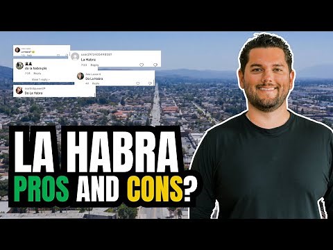 The Truth About La Habra: Pros and Cons Explained