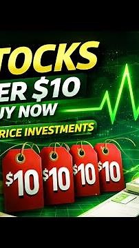 5 Stocks Under $10 to Buy Now | Best Low Price Investments