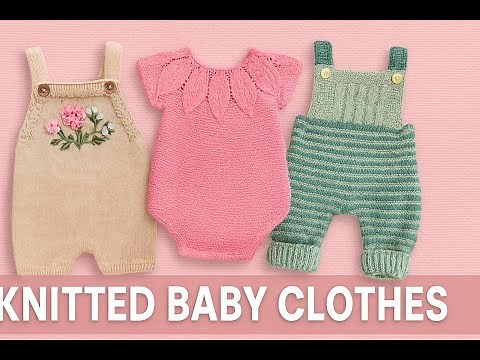 Handmade Baby Rompers Collection 🧸 | Knitting & Crochet Jumpsuits | Tığ ve Örgü Bebek Tulumları