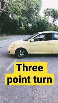 THREE POINT TURN