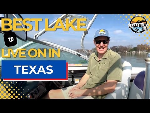 What is the Best Lake to Live on in Texas