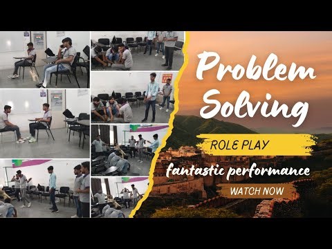 Mastering Problem-Solving: A Role-Play Journey समस्या समाधान रोल प्ले