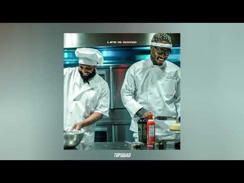 Future - Life Is Good (feat. Drake)