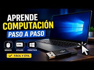 “Aprende computación desde CERO (fácil)” WINDOWS 2026
