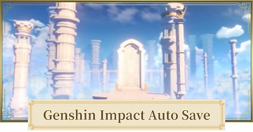 Genshin Impact | Does Genshin Impact Auto Save? - GameWith