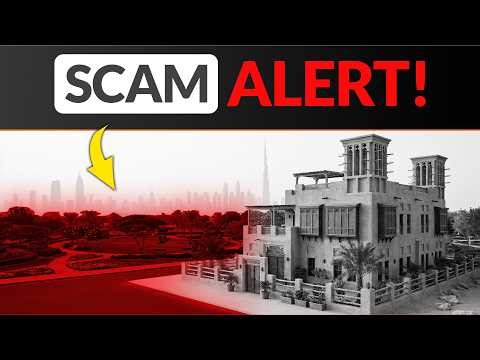 The Dubai Scam Developers Don't Want You To Know About