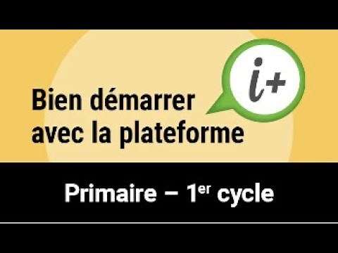 ERPI | Bien démarrer avec i+ Interactif primaire (1er cycle)