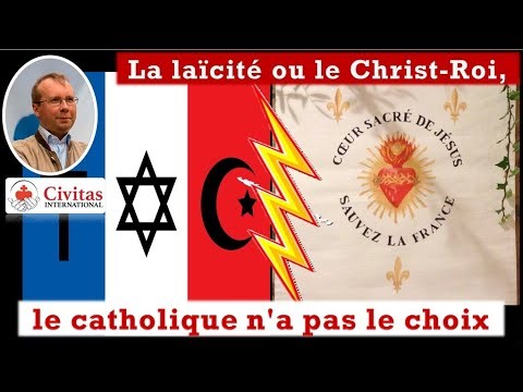 La laïcité ou le Christ-Roi, le catholique n'a pas le choix