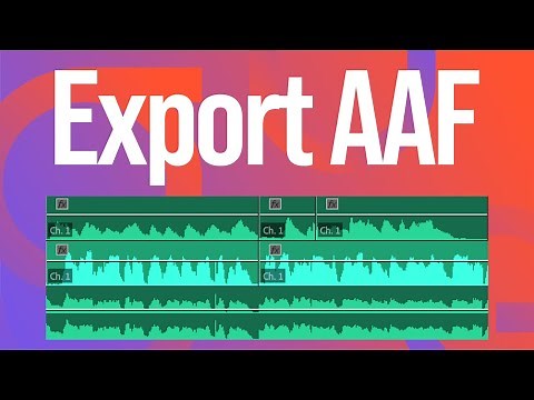 What is AAF and How to Export AAF from Premiere Pro?