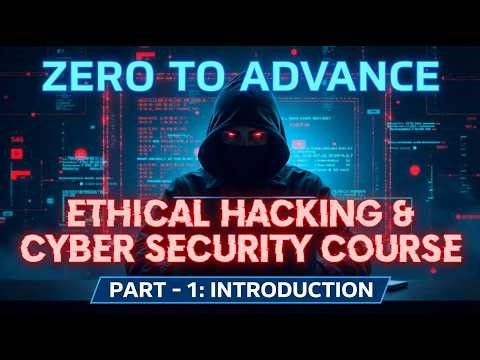 Zero to Advance Ethical Hacking Part-1 Introduction