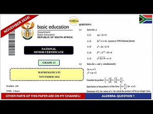 Algebra November 2024 Grade 12 Maths Paper 1 Question 1