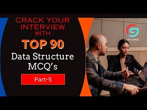 Data structures MCQs - Part 5