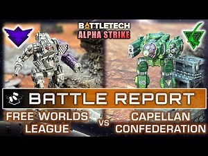 BattleTech Battle Report | Free Worlds League vs Capellan Confederation | Alpha Strike | ilClan Era