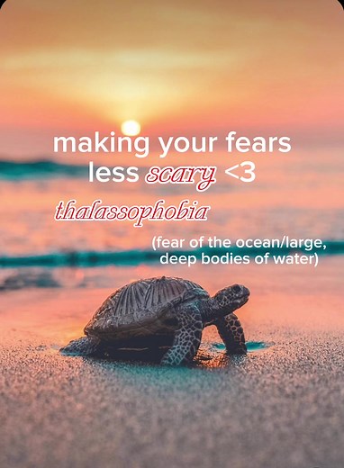 making your fears less scary!