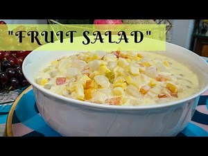 Fruit Salad (Filipino Dessert)